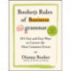Booher's Rules of Business Grammar: 101 Fast and Easy Ways to Correct the Most Common Errors