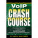 Voice Over IP Crash Course