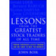 Lessons from the Greatest Stock Traders of All Time