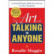 The Art of Talking to Anyone: Essential People Skills for Success in Any Situation