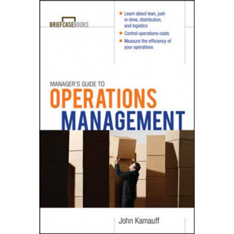 Manager's Guide to Operations Management
