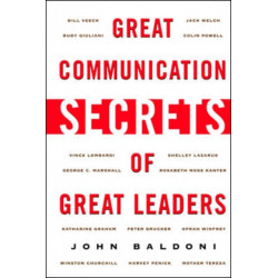 Great Communication Secrets of Great Leaders