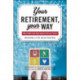 Your Retirement, Your Way