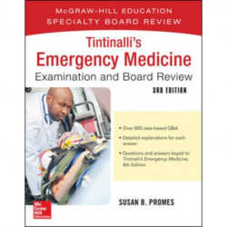 Tintinalli's Emergency Medicine Examination and Board Review
