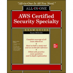 AWS Certified Security Specialty All-in-One Exam Guide (Exam SCS-C01)
