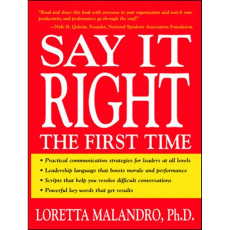 Say It Right the First Time