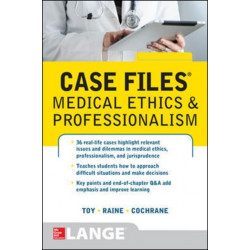 Case Files Medical Ethics and Professionalism