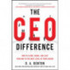 The CEO Difference: How to Climb, Crawl, and Leap Your Way to the Next Level of Your Career