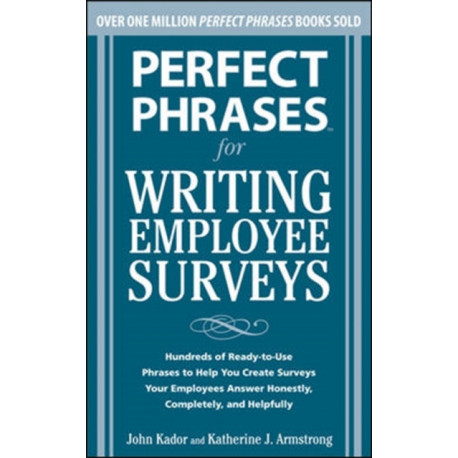 Perfect Phrases for Writing Employee Surveys