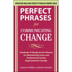 Perfect Phrases for Communicating Change
