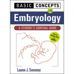 Basic Concepts in Embryology: A Student's Survival Guide