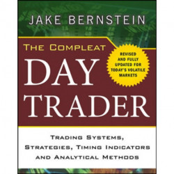 The Compleat Day Trader, Second Edition