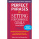Perfect Phrases for Setting Performance Goals, Second Edition