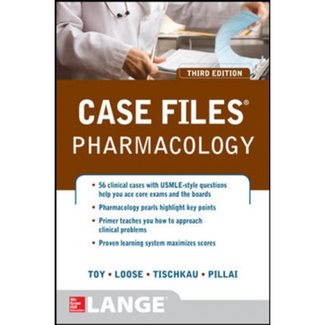 Case Files Pharmacology, Third Edition