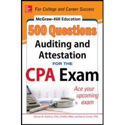 McGraw-Hill Education 500 Auditing and Attestation Questions for the CPA Exam