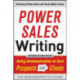 Power Sales Writing, Revised and Expanded Edition: Using Communication to Turn Prospects into Clients