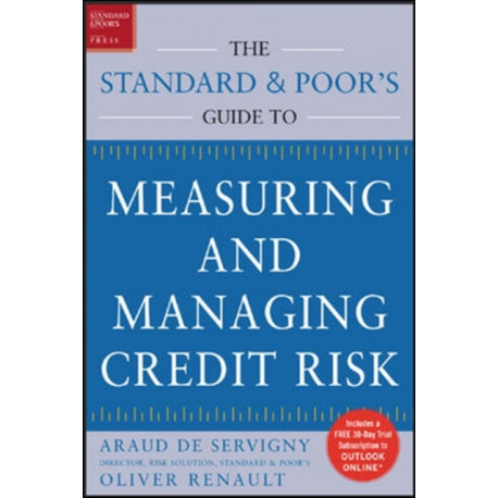 Measuring and Managing Credit Risk