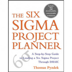 The Six Sigma Project Planner