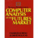 Technical Traders Guide to Computer Analysis of the Futures Markets