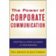The Power of Corporate Communication
