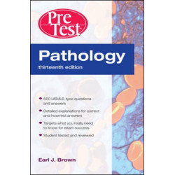 Pathology: PreTest Self-Assessment and Review, Thirteenth Edition