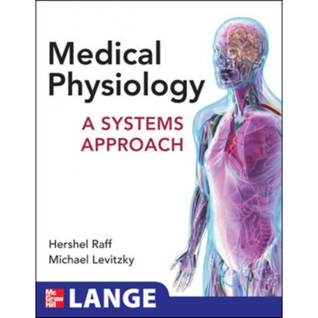 Medical Physiology: A Systems Approach