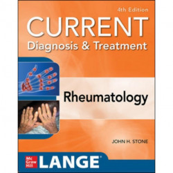 Current Diagnosis & Treatment in Rheumatology, Fourth Edition