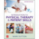Dutton's Introduction to Physical Therapy and Patient Skills, Second Edition