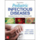 Pediatric Infectious Diseases: Essentials for Practice