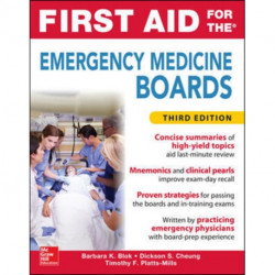 First Aid for the Emergency Medicine Boards Third Edition