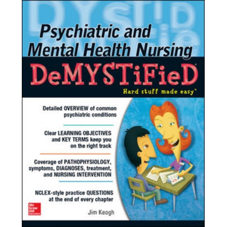 Psychiatric and Mental Health Nursing Demystified