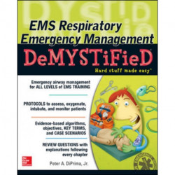 EMS Respiratory Emergency Management DeMYSTiFieD
