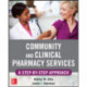 Community and Clinical Pharmacy Services: A step by step approach.