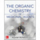 Organic Chemistry of Medicinal Agents