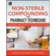 Non-Sterile for Pharm Techs-Text and Certification Review