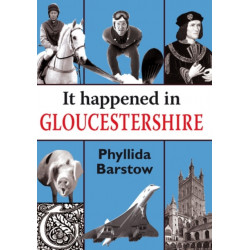It Happened in Gloucestershire