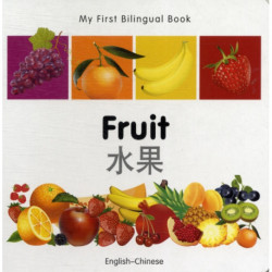 My First Bilingual Book -  Fruit (English-Chinese)
