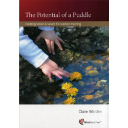 Potential of a Puddle: Creating Vision and Values for Outdoor Learning