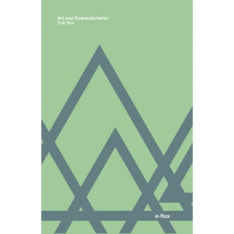 Art and Cosmotechnics