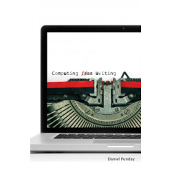 Computing As Writing