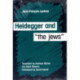 Heidegger and the Jews