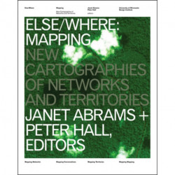 ELSE/WHERE: MAPPING: New Cartographies of Networks and Territories