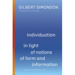 Individuation in Light of Notions of Form and Information: Volume II: Supplemental Texts