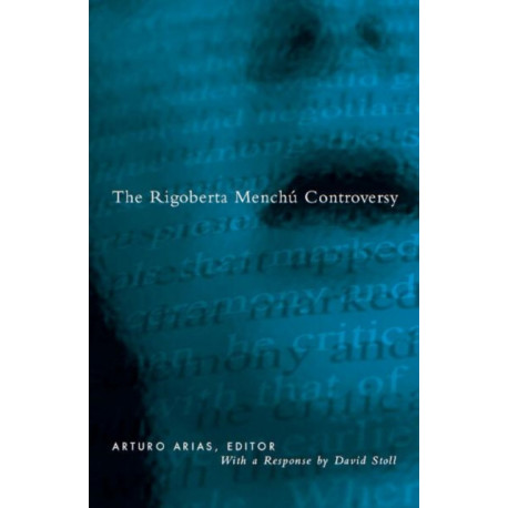 Rigoberta Menchu Controversy