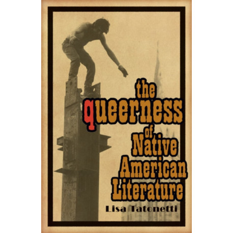 The Queerness of Native American Literature