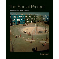 The Social Project: Housing Postwar France