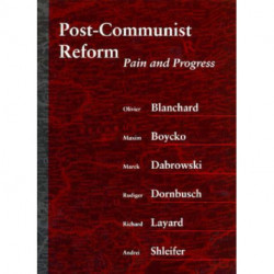 Post-Communist Reform: Pain and Progress