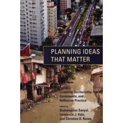 Planning Ideas That Matter: Livability, Territoriality, Governance, and Reflective Practice
