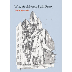 Why Architects Still Draw