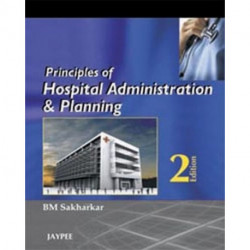 Principles of Hospital Administration and Planning